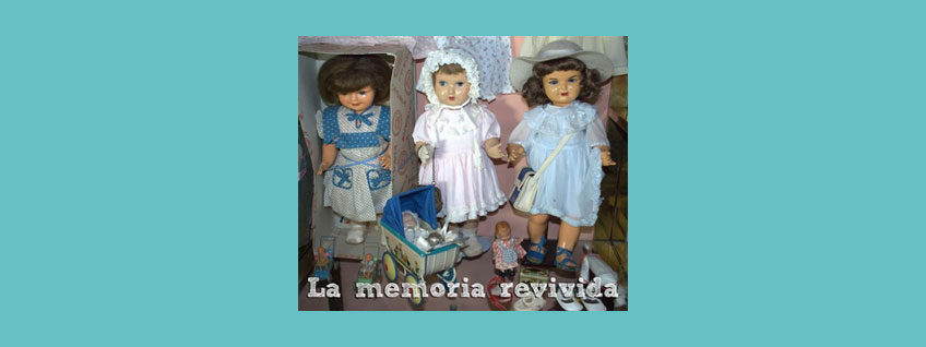 Muñecas Retro - La memoria revivida